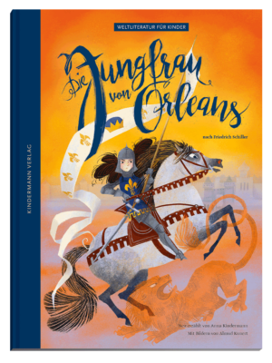 Die Jungfrau von Orleans – Kindermann Verlag